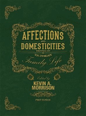 Affections and Domesticities