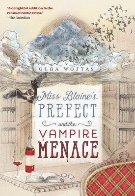 bokomslag Miss Blaine's Prefect and the Vampire Menace