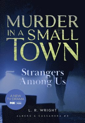 bokomslag Strangers Among Us: Murder in a Small Town