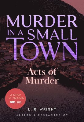 L R Wright - Acts of Murder: Murder in a Small Town, Häftad