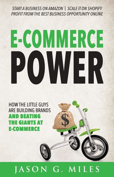 Jason G. Miles - E-Commerce Power, Häftad