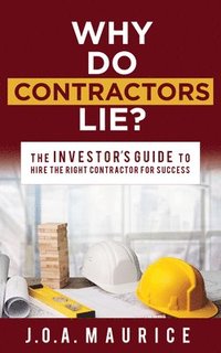 bokomslag Why Do Contractors Lie?