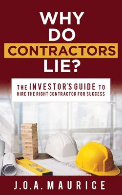 bokomslag Why Do Contractors Lie?