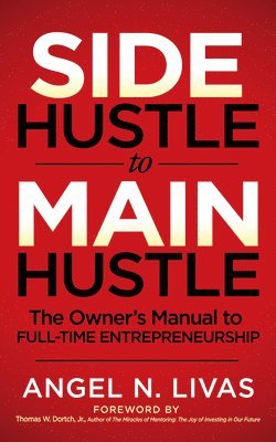 Side Hustle to Main Hustle 1