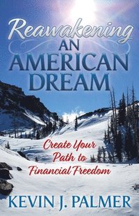 bokomslag Reawakening an American Dream