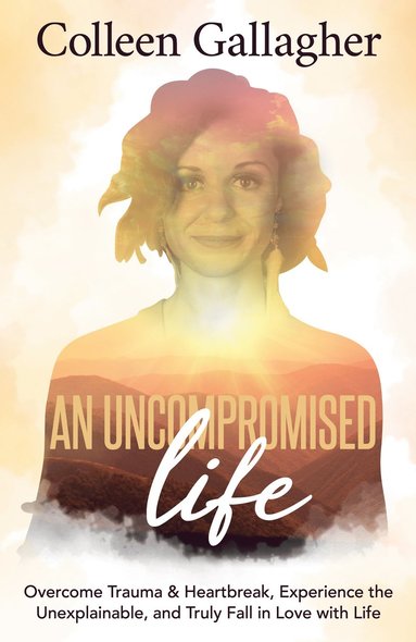 bokomslag Uncompromised Life