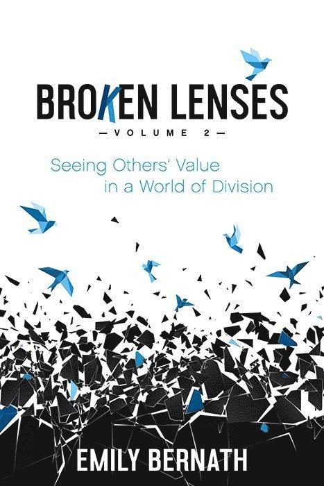Emily Bernath - Broken Lenses, Volume 2, Häftad