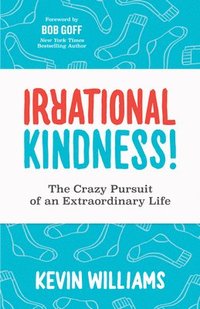 bokomslag Irrational Kindness