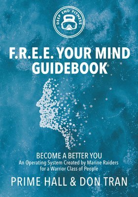 F.R.E.E. Your Mind Guidebook 1