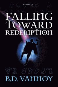 bokomslag Falling Toward Redemption