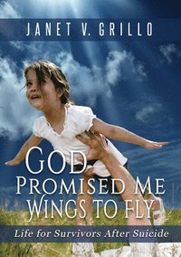 bokomslag God Promised Me Wings to Fly