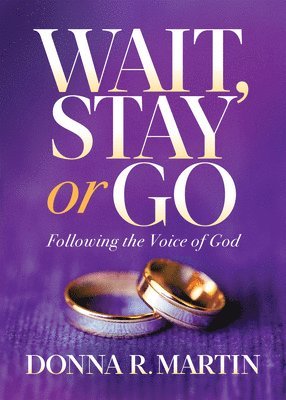 Wait, Stay or Go 1