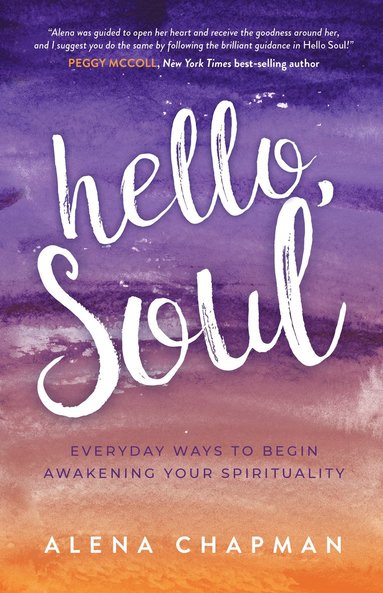 bokomslag Hello, Soul!