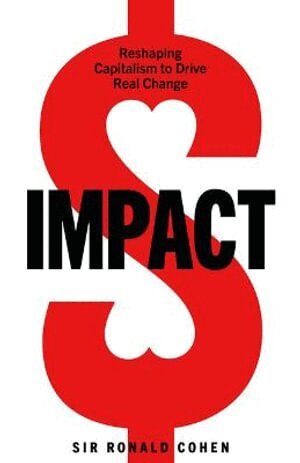 Sir Ronald Cohen - Impact, Häftad