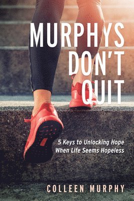 Murphys Don't Quit 1