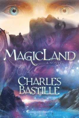 Charles Bastille - MagicLand, Häftad
