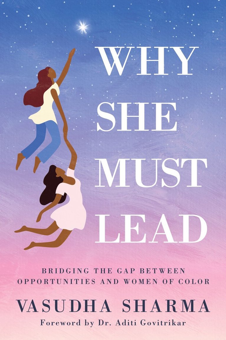 Vasudha Sharma - Why She Must Lead, Häftad