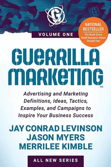 Jay Conrad Levinson, Jason Myers, Merrilee Kimble - Guerrilla Marketing, Häftad