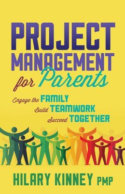 bokomslag Project Management for Parents