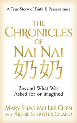 The Chronicles of Nai nai    1