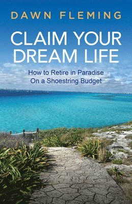 Claim Your Dream Life 1