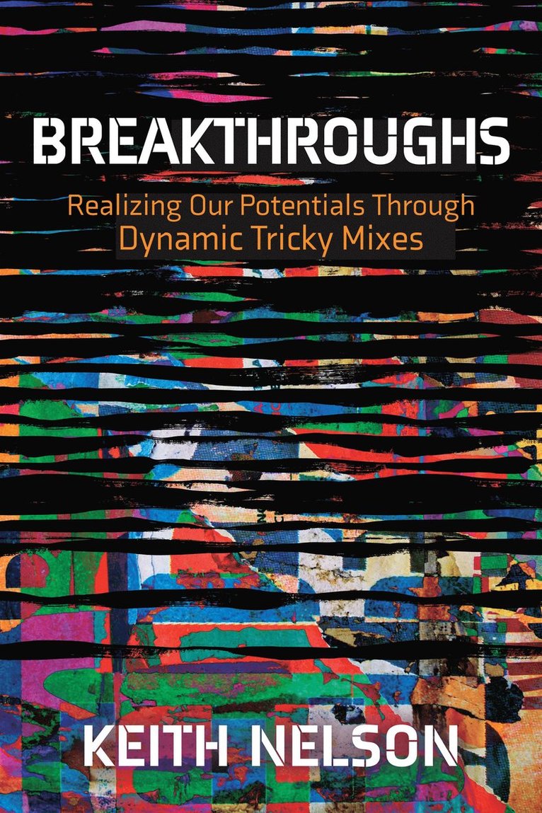 Keith E. Nelson - Breakthroughs, Häftad