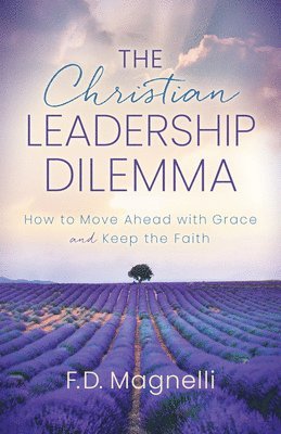 bokomslag Christian Leadership Dilemma