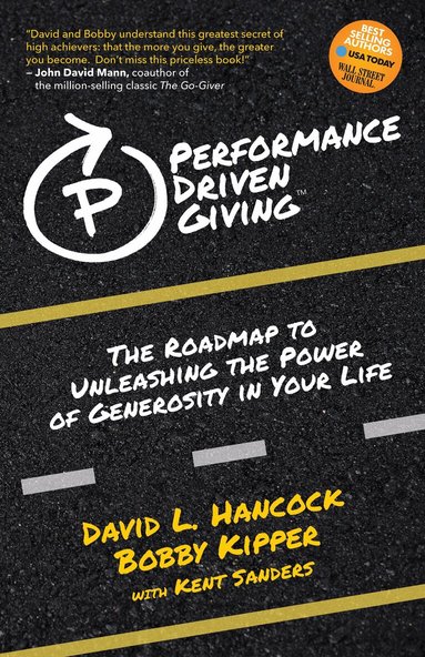 David L. Hancock, Bobby Kipper - Performance-Driven Giving, Häftad