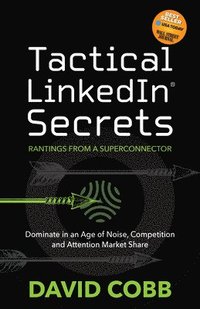 bokomslag Tactical LinkedIn Secrets
