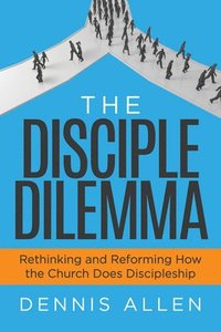 bokomslag Disciple Dilemma