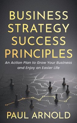 bokomslag Business Strategy Success Principles