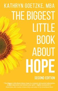 bokomslag The Biggest Little Book About Hope
