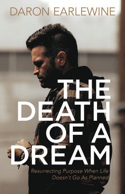 The Death of a Dream 1