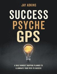 bokomslag Success Psyche GPS