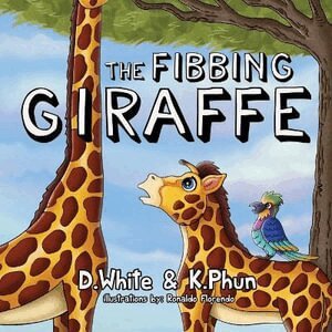 D. White, K. Phun - Fibbing Giraffe, Häftad