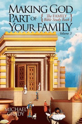 Making God Part of Your Family Volume 3 1