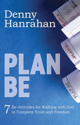 Denny Hanrahan - Plan BE, Häftad