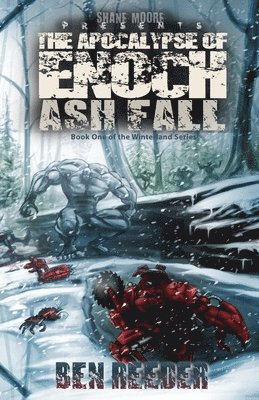 Ash Fall: The Apocalypse of Enoch 1