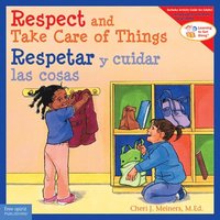 bokomslag Respect and Take Care of Things / Respetar Y Cuidar Las Cosa