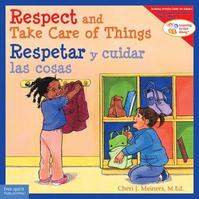 Respect and Take Care of Things / Respetar Y Cuidar Las Cosa 1