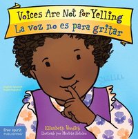 bokomslag Voices Are Not for Yelling / La voz no es para gritar Board Book