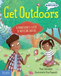 bokomslag Get Outdoors: A Mindfulness Guide to Noticing Nature