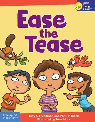 Judy S. Freedman, Mimi P. Black, Judy S Freedman, Mimi P Black - Ease the Tease, Häftad