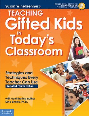 Susan Winebrenner, Dina Brulles - Teaching Gifted Kids in Today's Classroom, Häftad