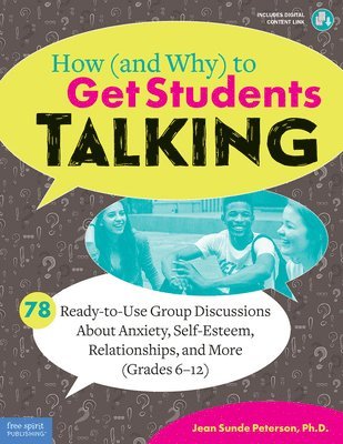 Jean Sunde Peterson - How (and Why) to Get Students Talking, Häftad