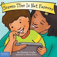 bokomslag Screen Time Is Not Forever Board Book