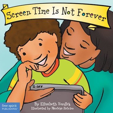 bokomslag Screen Time Is Not Forever Board Book