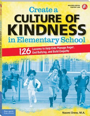 Naomi Drew - Create a Culture of Kindness in Elementary School, Häftad