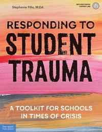 bokomslag Responding to Student Trauma