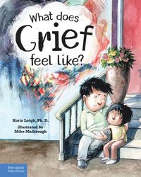 bokomslag What Does Grief Feel Like?